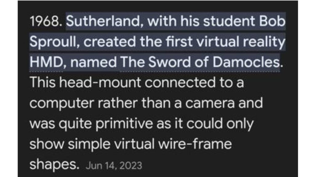 First Virtual Reality was created in 1968 AD. 