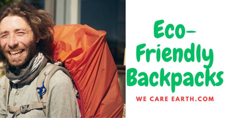 6 Eco Friendly Backpack Brands, Good for You and the Planet.